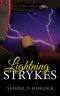 [WeHo 10] • Lightning Strykes